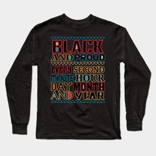 Black and Proud Black Lives African Color Word Art Original Long Sleeve T-Shirt